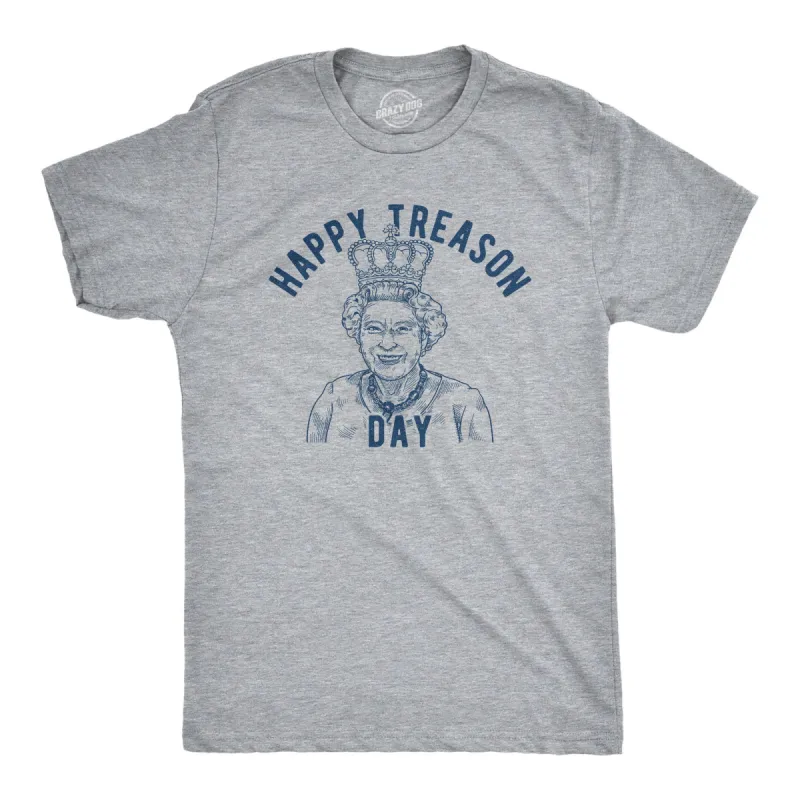 Happy Treason Day Men's T Shirt sold by Crazy Dog T-Shirts