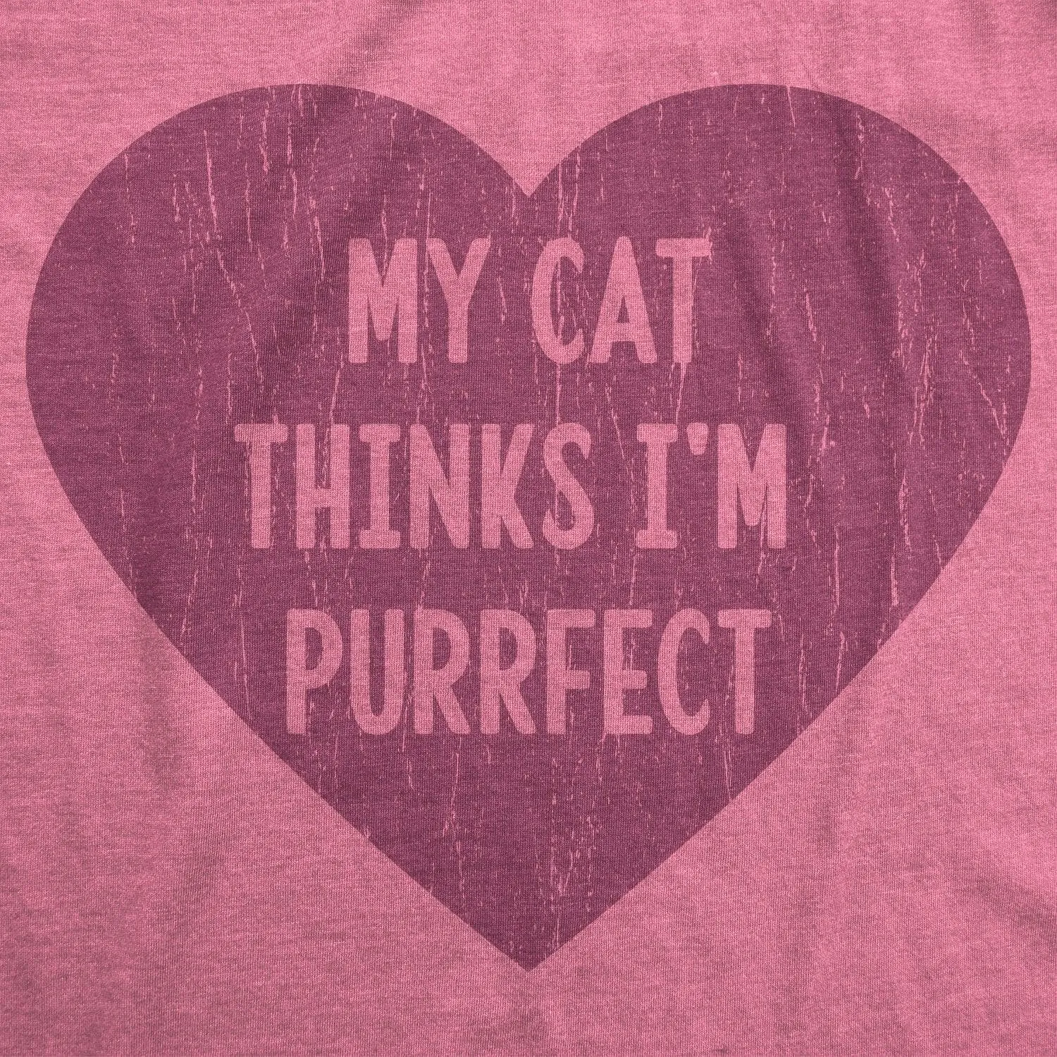 My Cat Thinks I'm Purrfect Women's T Shirt sold by Crazy Dog T-Shirts product image thumbnail 2