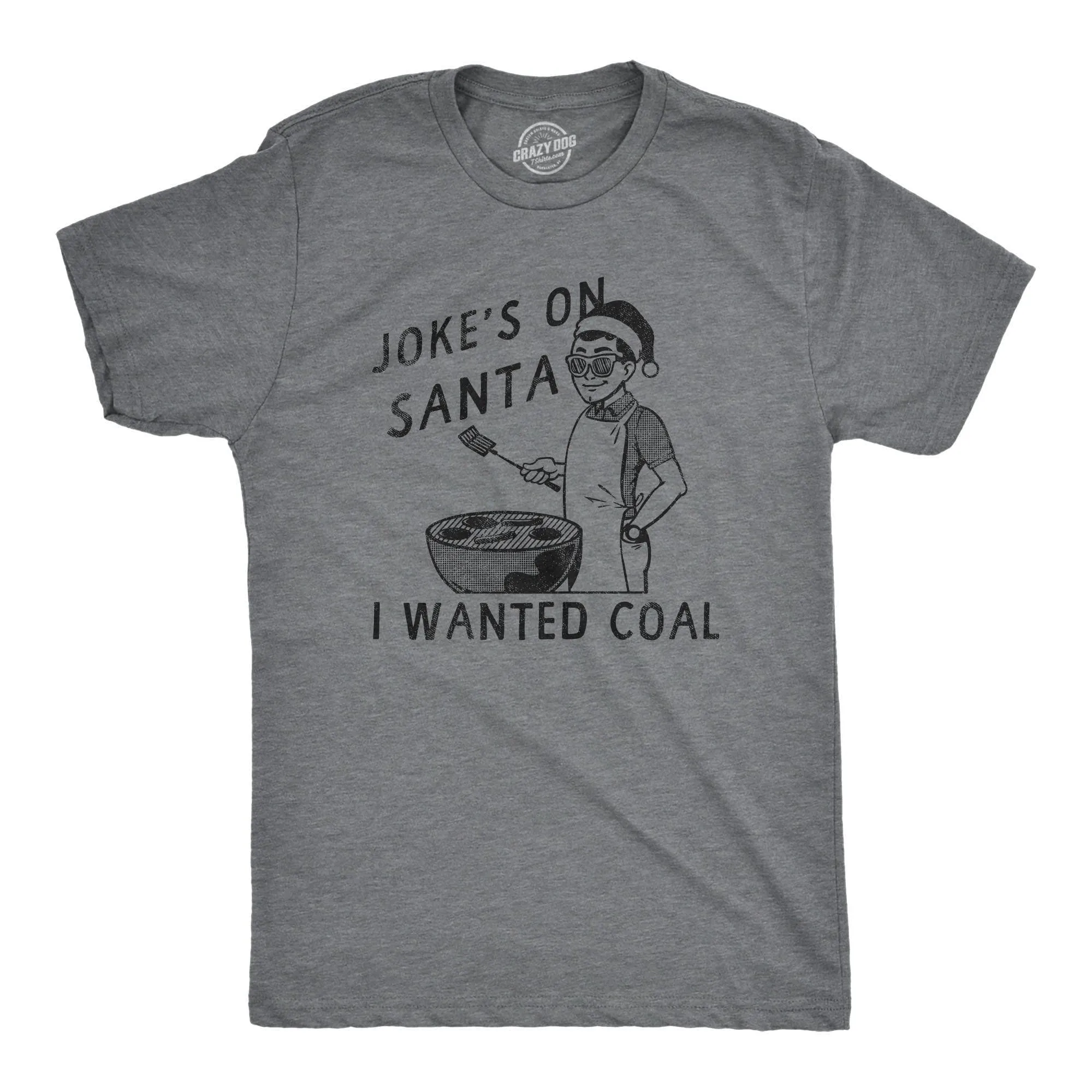 Jokes On Santa I Wanted Coal Men's T Shirt sold by Crazy Dog T-Shirts