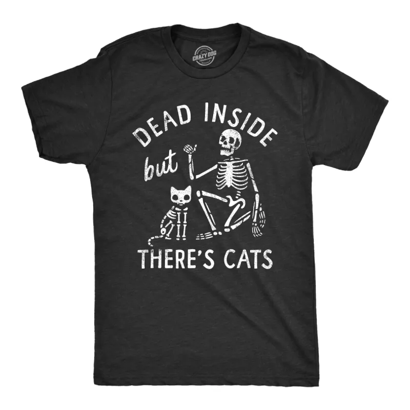 Dead Inside But Theres Cats Men's T Shirt sold by Crazy Dog T-Shirts