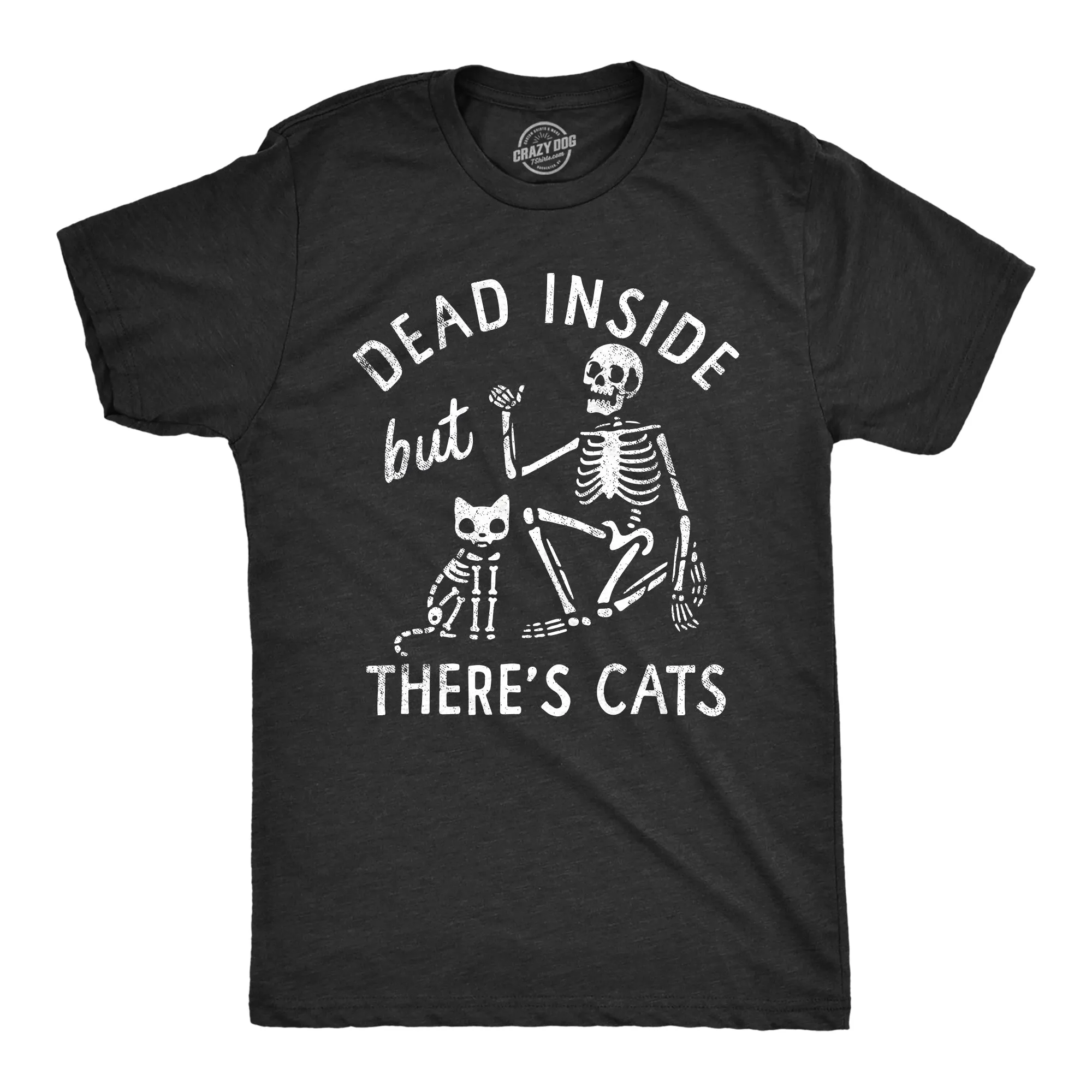 Dead Inside But Theres Cats Men's T Shirt sold by Crazy Dog T-Shirts