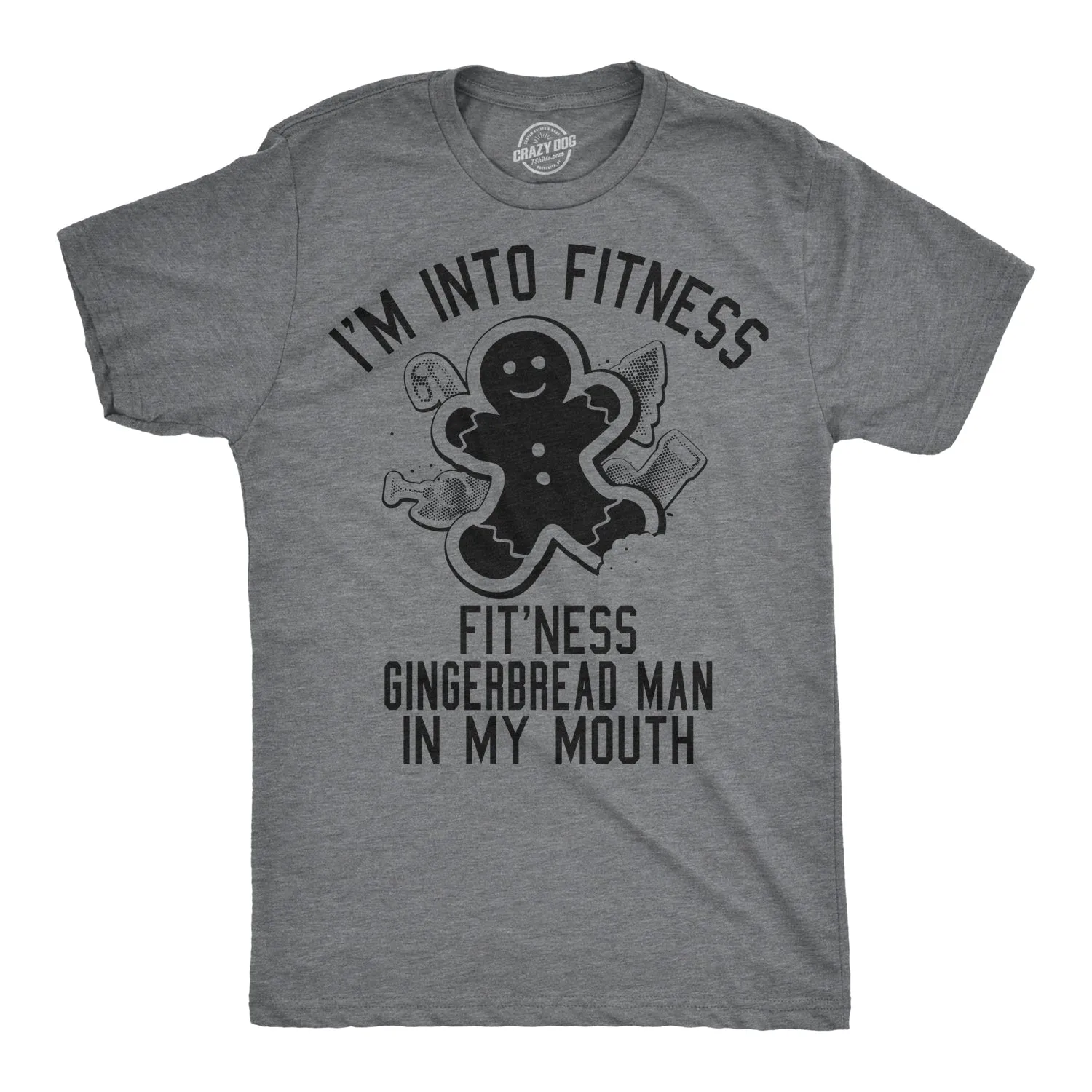 Fitness Gingerbread In My Mouth Men's T Shirt sold by Crazy Dog T-Shirts