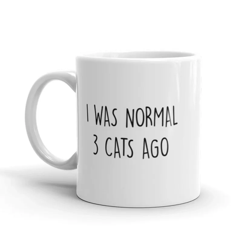 I Was Normal 3 Cats Ago Mug sold by Crazy Dog T-Shirts