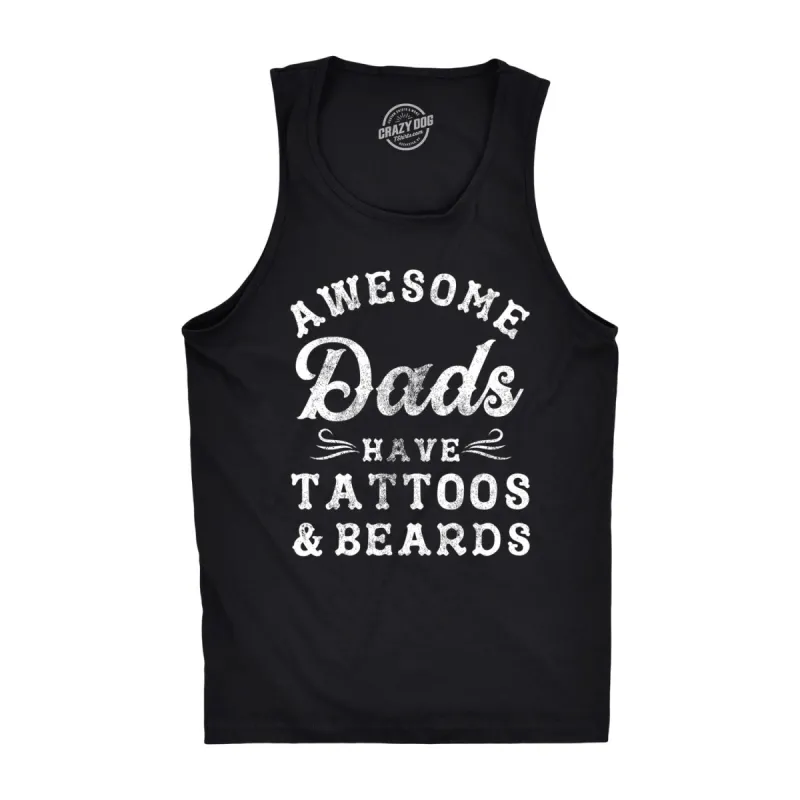 Awesome Dads Have Tattoos And Beards Men's Tank Top sold by Crazy Dog T-Shirts