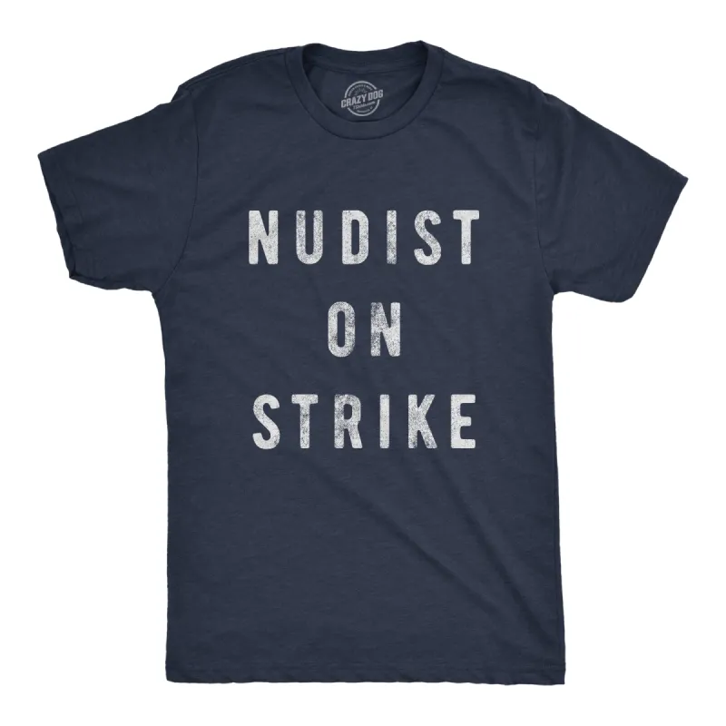 Nudist On Strike Men's T Shirt sold by Crazy Dog T-Shirts