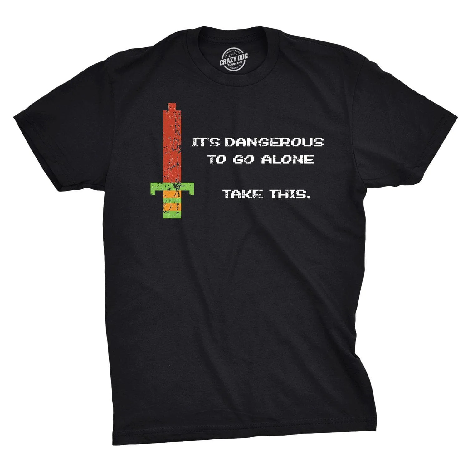 It's Dangerous To Go Alone Men's T Shirt sold by Crazy Dog T-Shirts