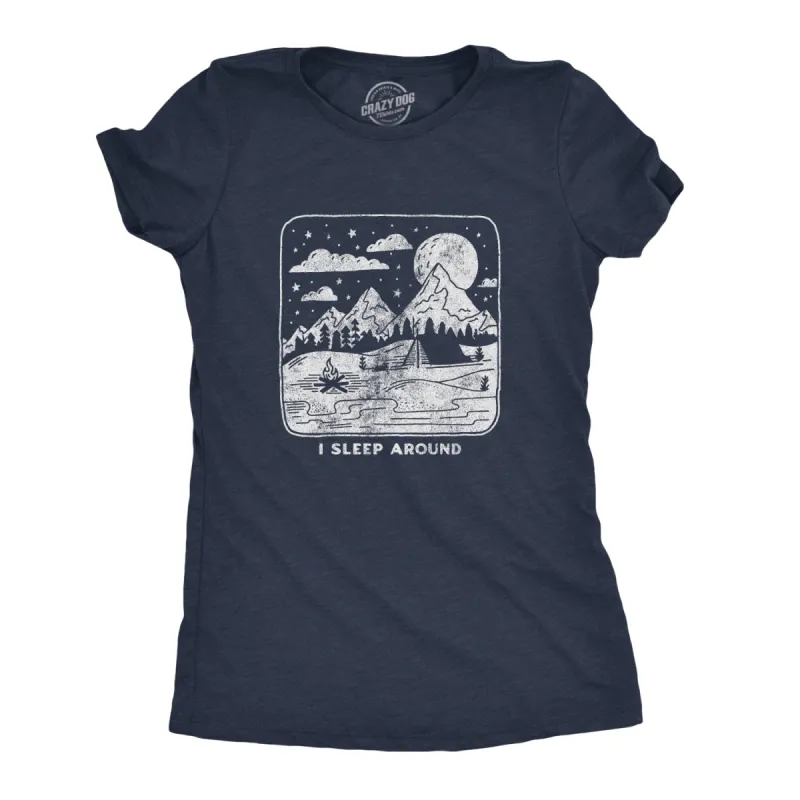 I Sleep Around Women's T Shirt sold by Crazy Dog T-Shirts
