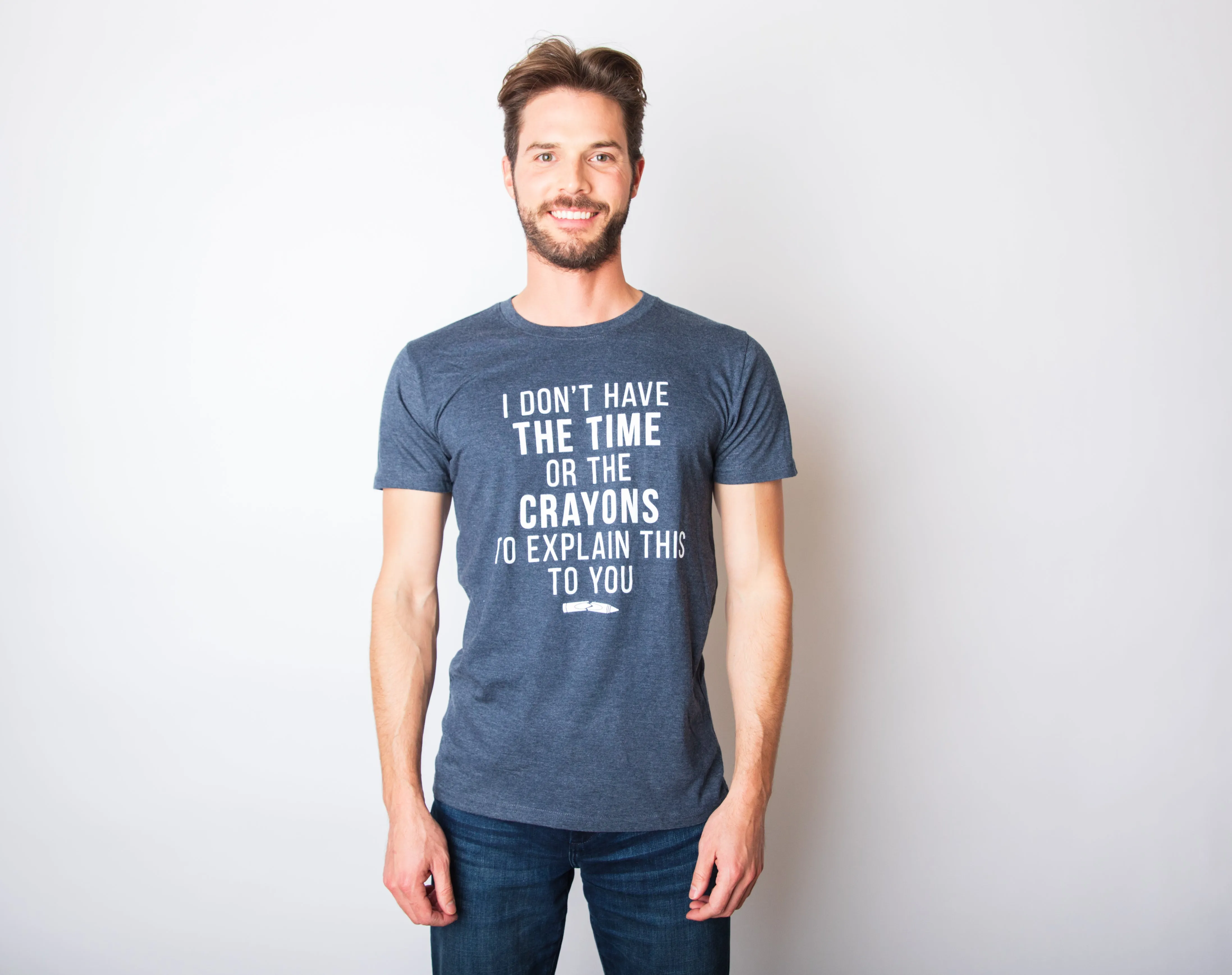 I Don't Have The Time Or The Crayons Men's T Shirt sold by Crazy Dog T-Shirts product image thumbnail 4