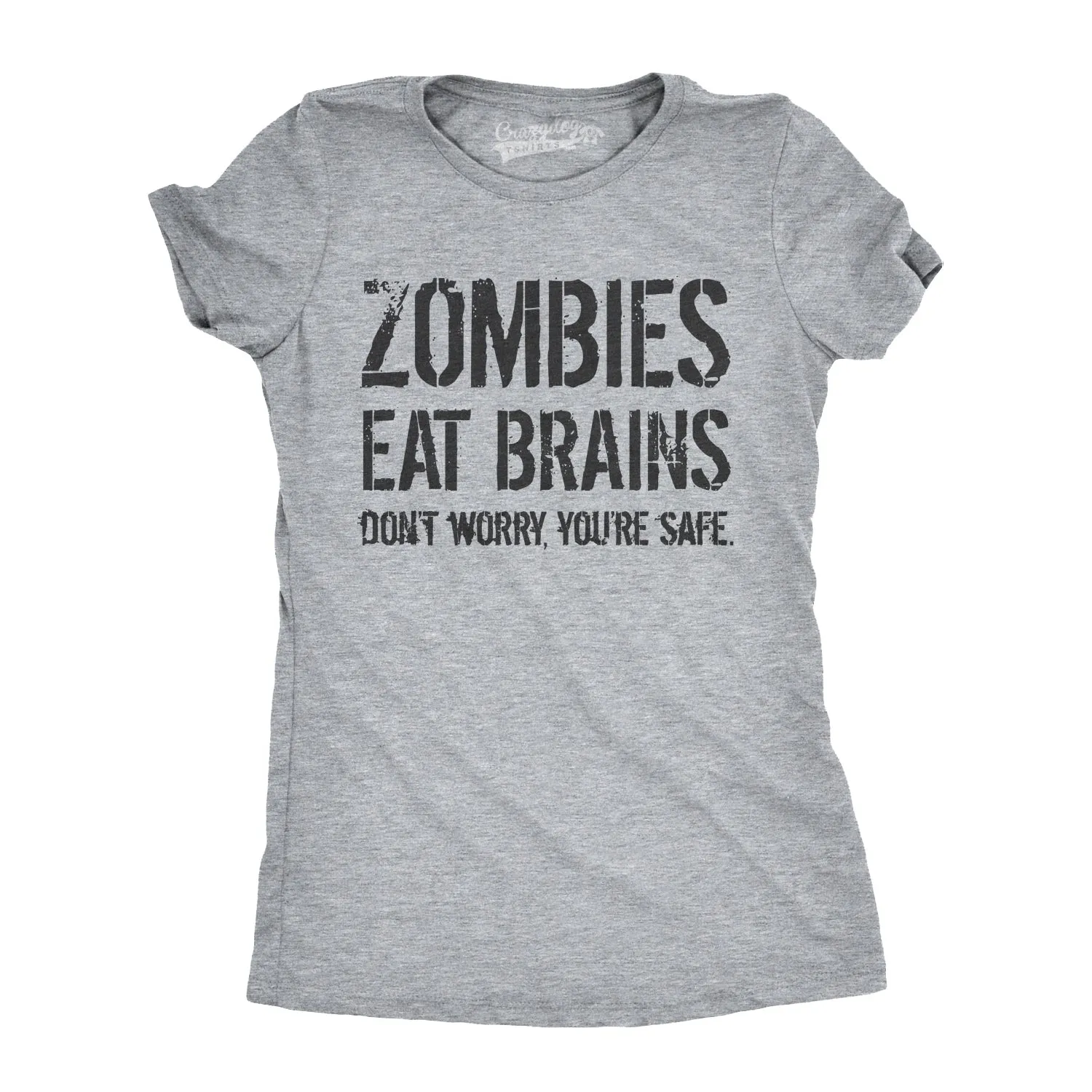 Zombies Eat Brains, You're Safe Women's T Shirt sold by Crazy Dog T-Shirts product image thumbnail 4