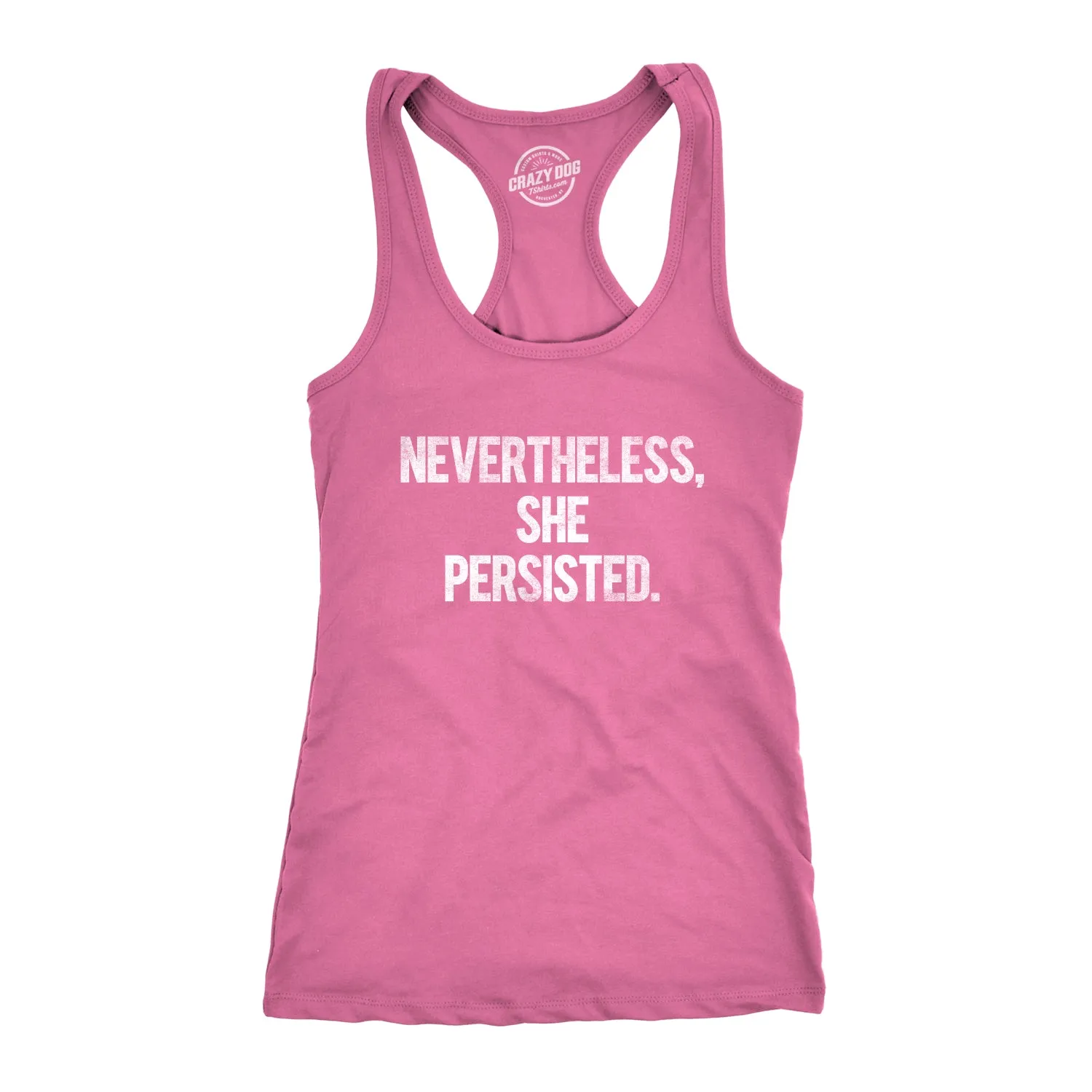 Nevertheless She Persisted Women's Tank Top sold by Crazy Dog T-Shirts