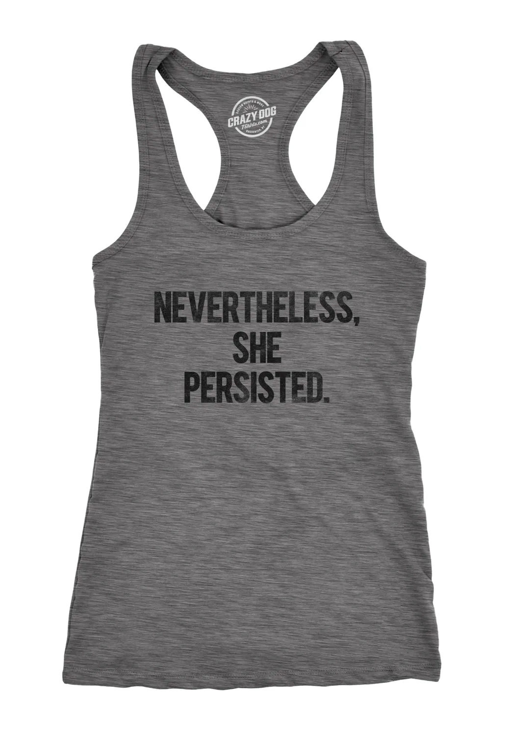 Nevertheless She Persisted Women's Tank Top sold by Crazy Dog T-Shirts product image thumbnail 5