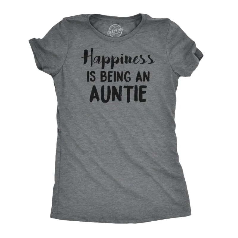 Happiness is Being an Auntie Women's T Shirt sold by Crazy Dog T-Shirts