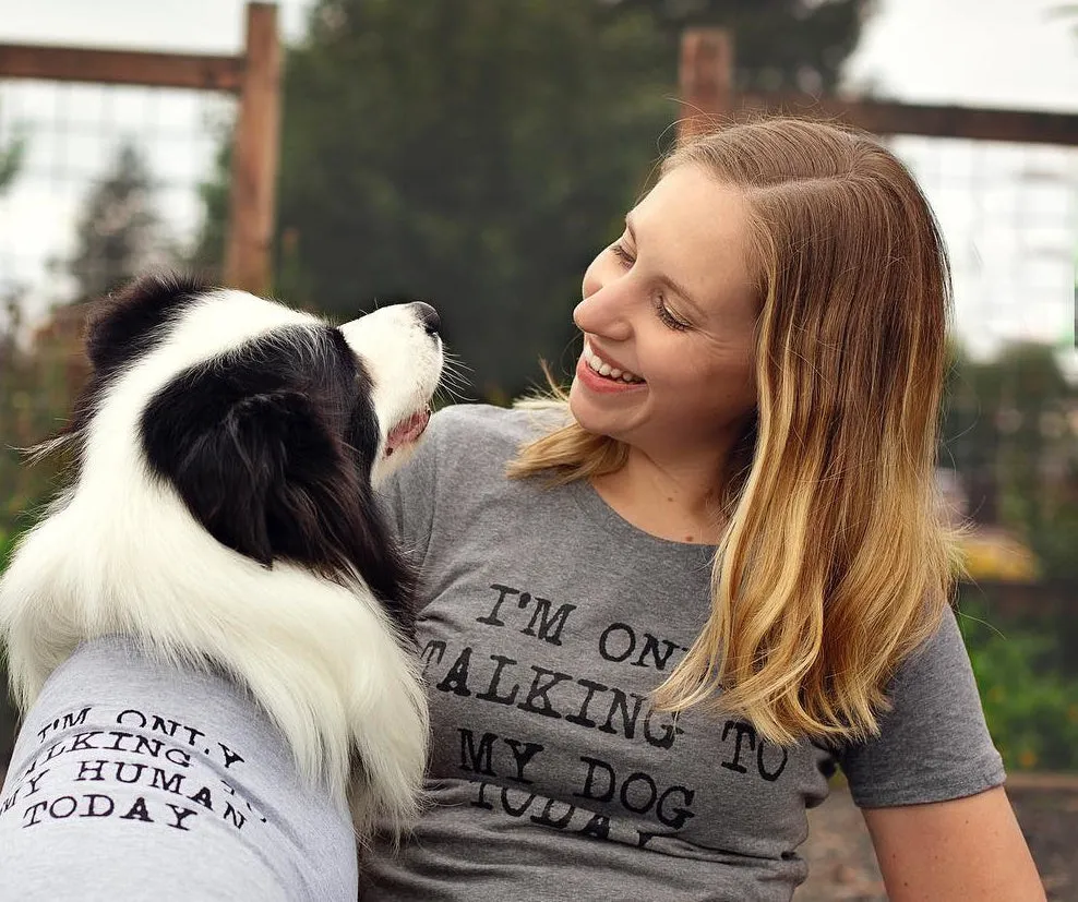 Only Talking To My Dog Today Women's T Shirt sold by Crazy Dog T-Shirts product image thumbnail 3