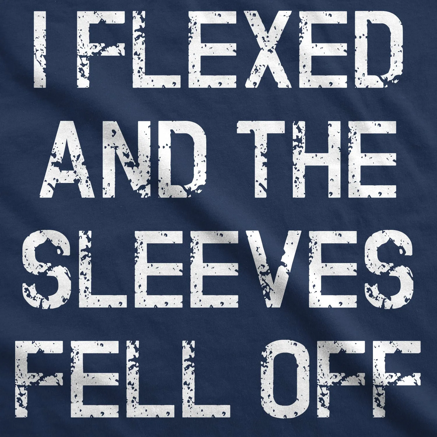 I Flexed And The Sleeves Fell Off Men's Tank Top sold by Crazy Dog T-Shirts product image thumbnail 5