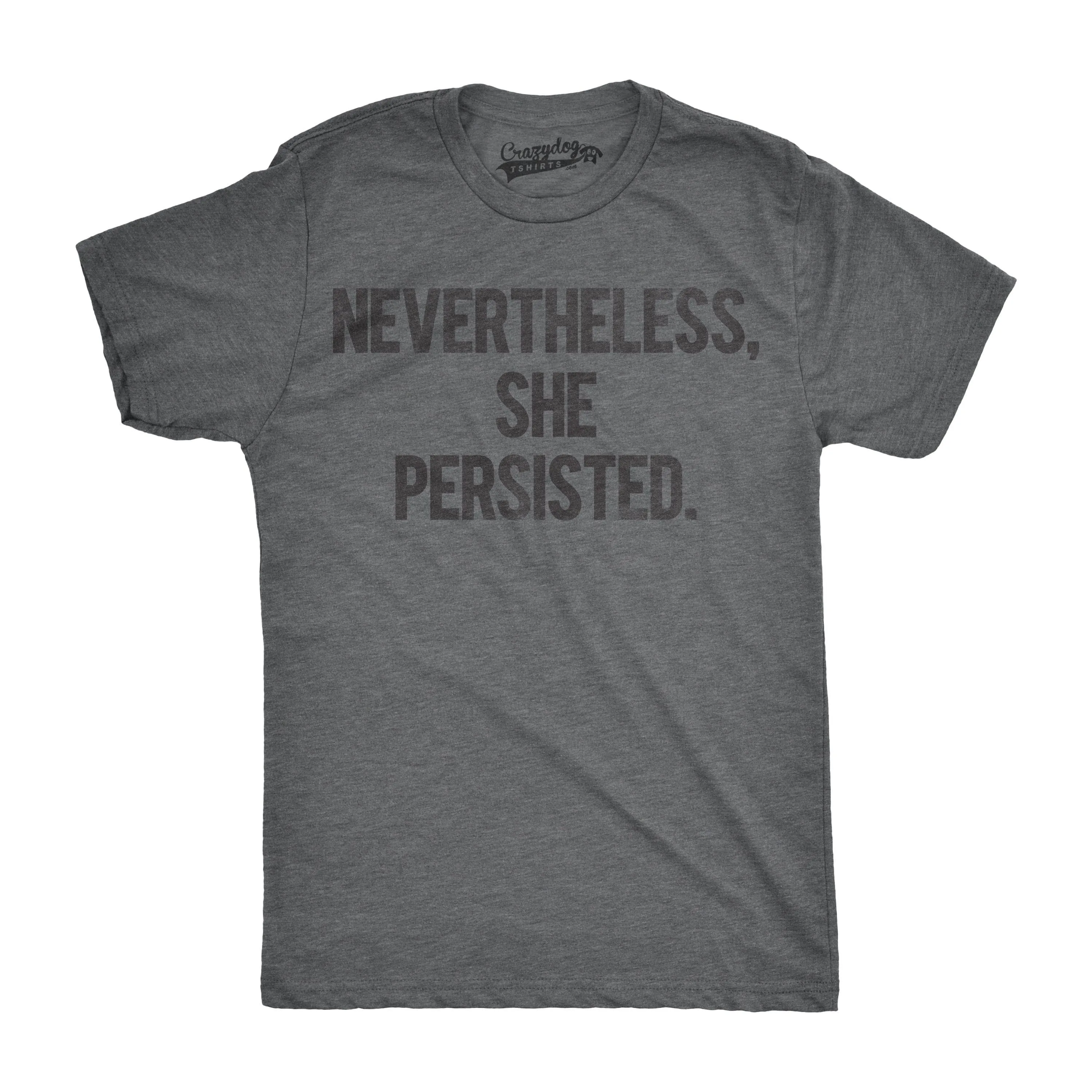 Nevertheless She Persisted Men's T Shirt sold by Crazy Dog T-Shirts product image thumbnail 3