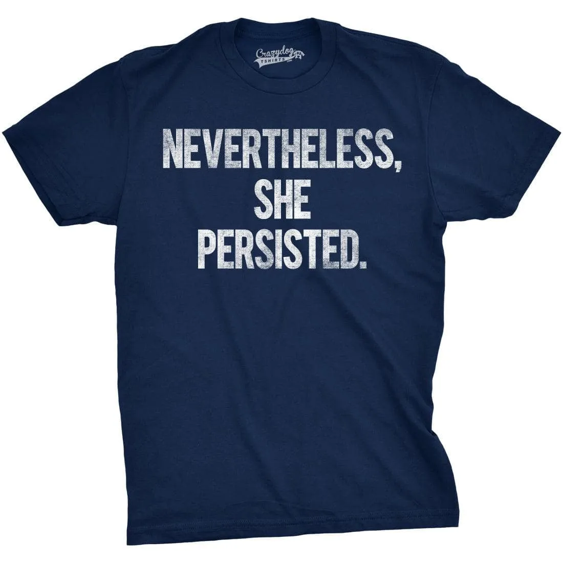 Nevertheless She Persisted Men's T Shirt sold by Crazy Dog T-Shirts product image thumbnail 5