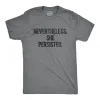 Nevertheless She Persisted Men's T Shirt sold by Crazy Dog T-Shirts