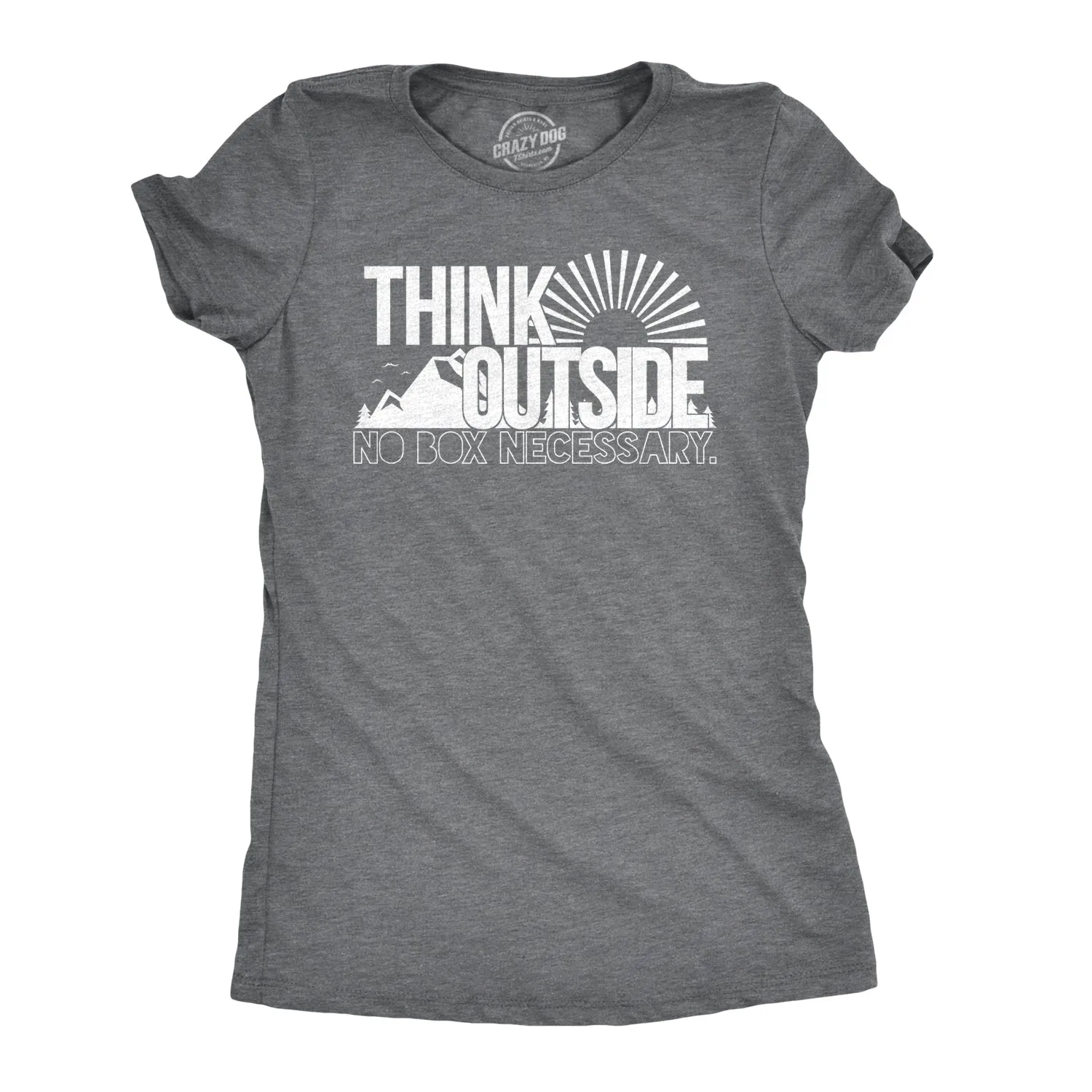 Think Outside No Box Necessary Women's T Shirt sold by Crazy Dog T-Shirts
