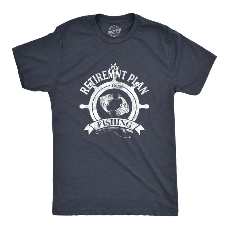 My Retirement Plan Is Fishing Men's T Shirt sold by Crazy Dog T-Shirts