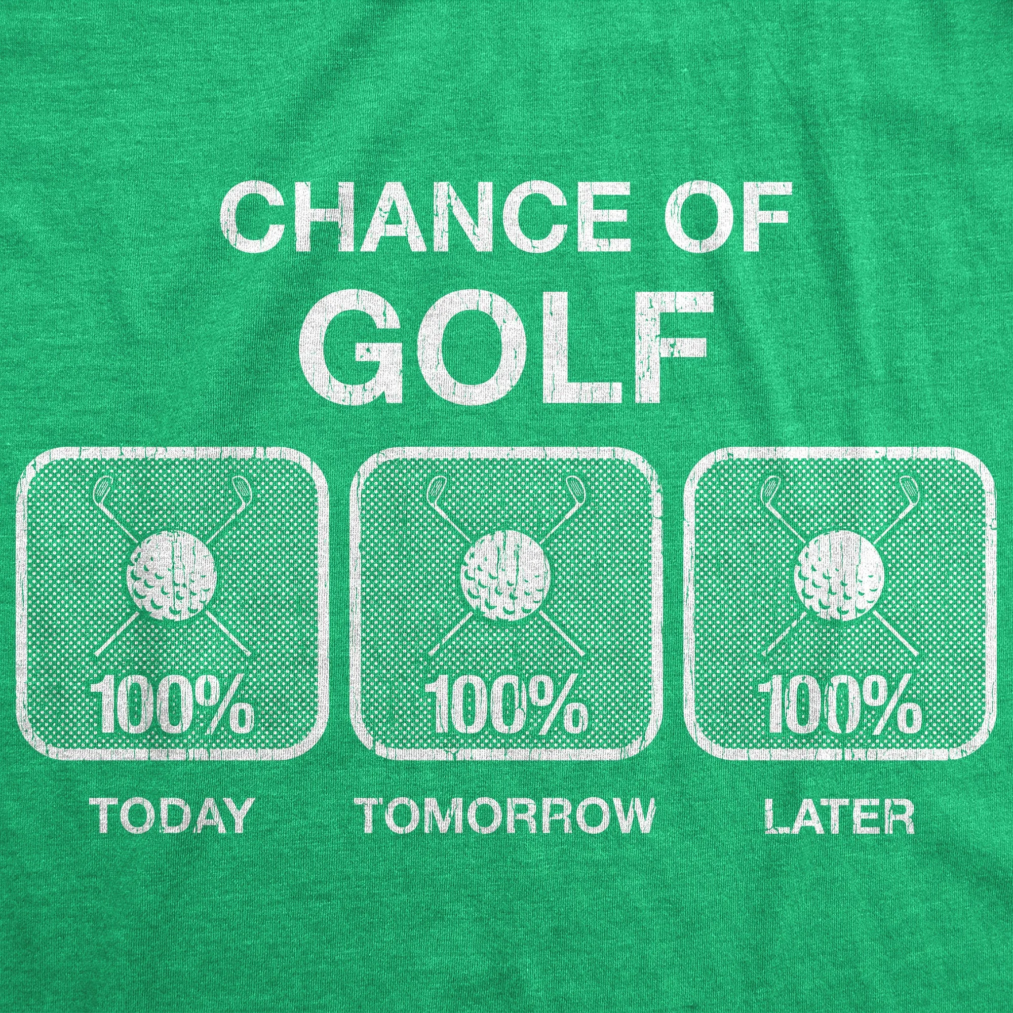 100% Chance Of Golf Men's T Shirt sold by Crazy Dog T-Shirts product image thumbnail 2