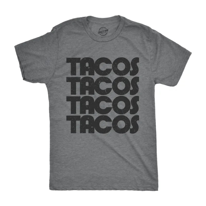 Tacos Tacos Tacos Men's T Shirt sold by Crazy Dog T-Shirts