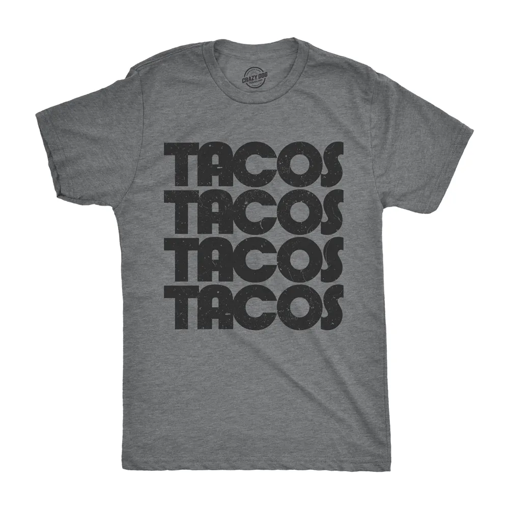 Tacos Tacos Tacos Men's T Shirt sold by Crazy Dog T-Shirts