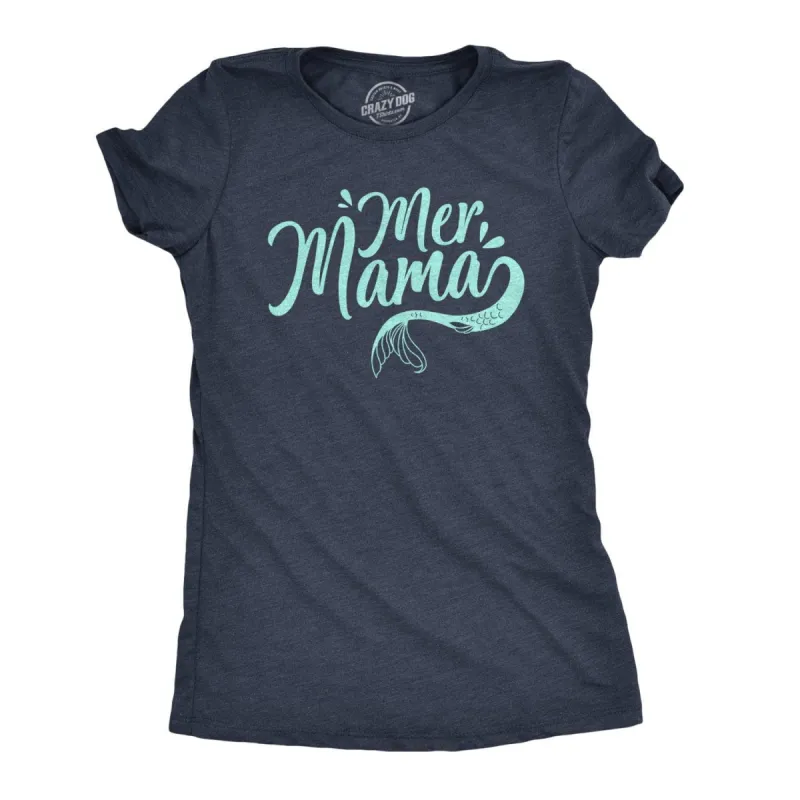 Mermama Women's T Shirt sold by Crazy Dog T-Shirts