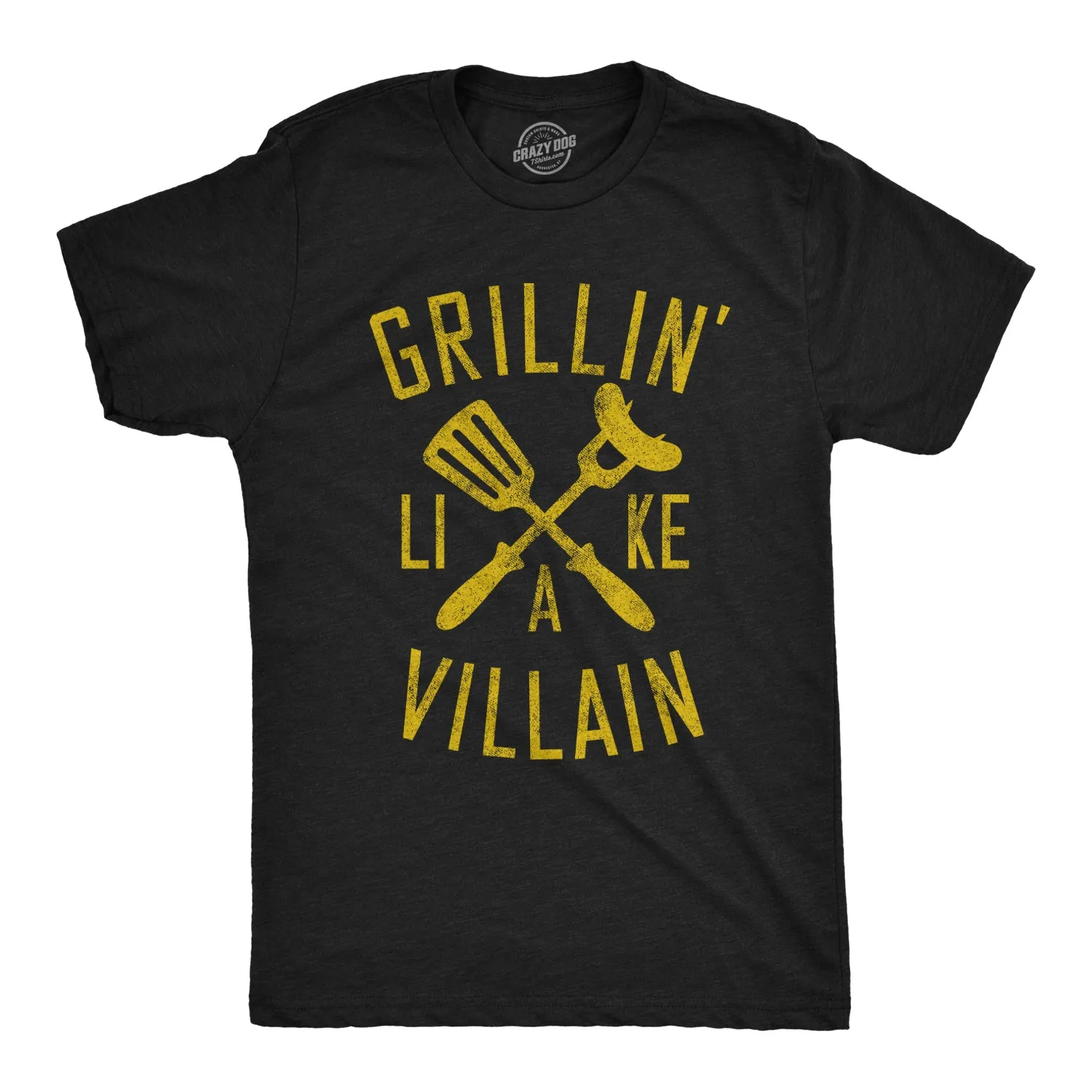 Grillin Like A Villain Men's T Shirt sold by Crazy Dog T-Shirts