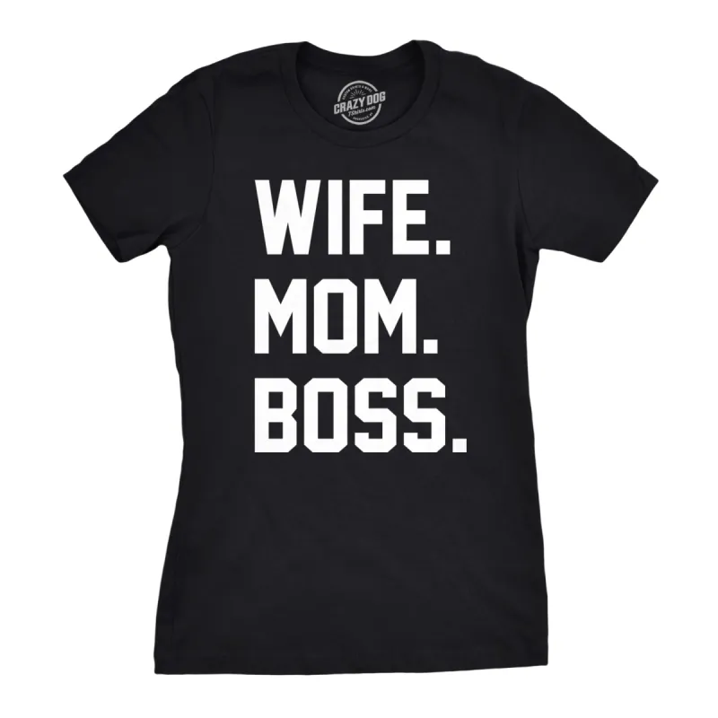 Wife Mom Boss Women's T Shirt sold by Crazy Dog T-Shirts
