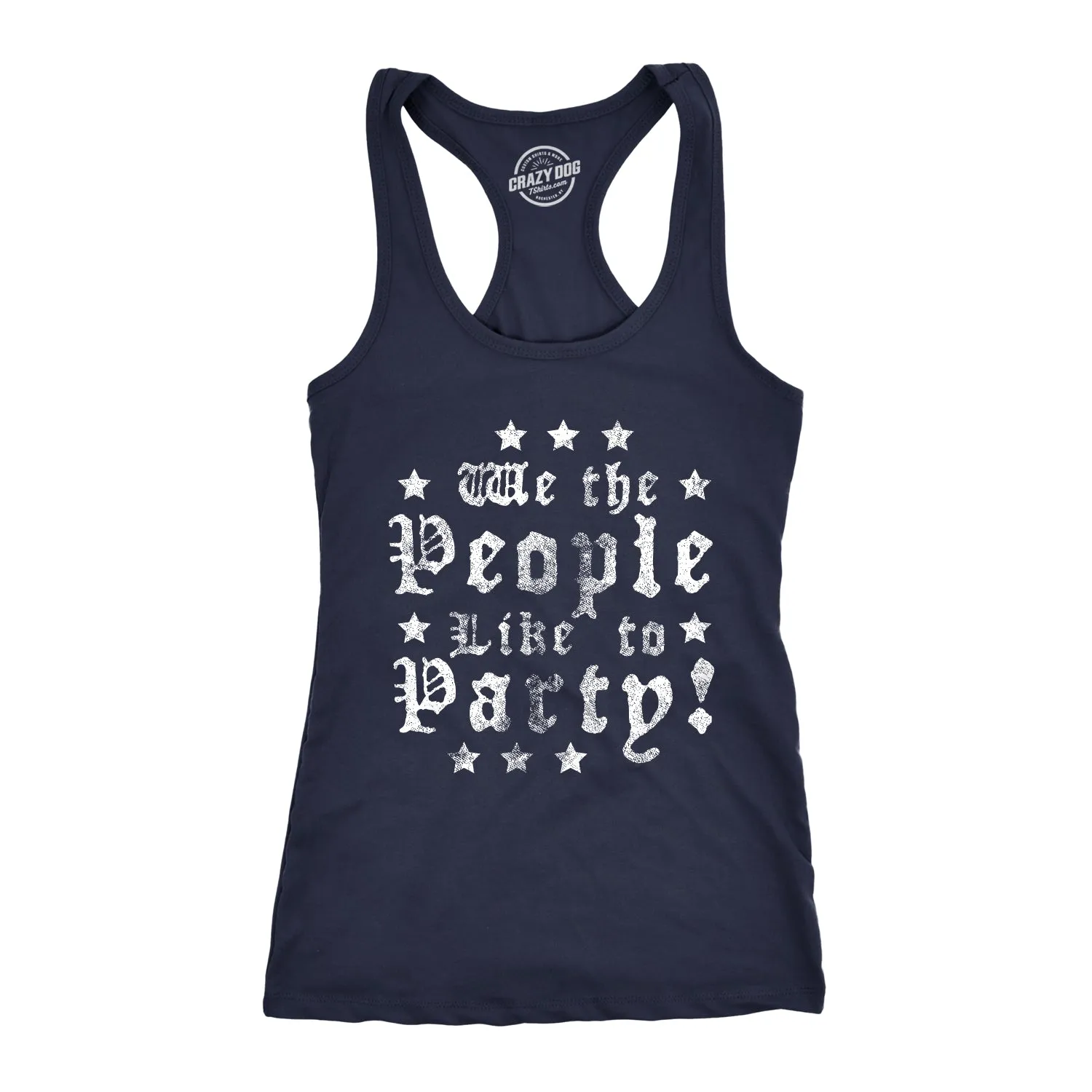We The People Like To Party Women's Tank Top sold by Crazy Dog T-Shirts