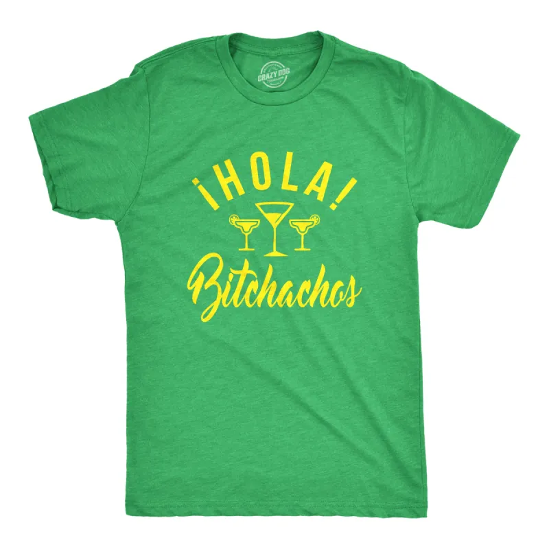 Hola Bitchachos Men's T Shirt sold by Crazy Dog T-Shirts