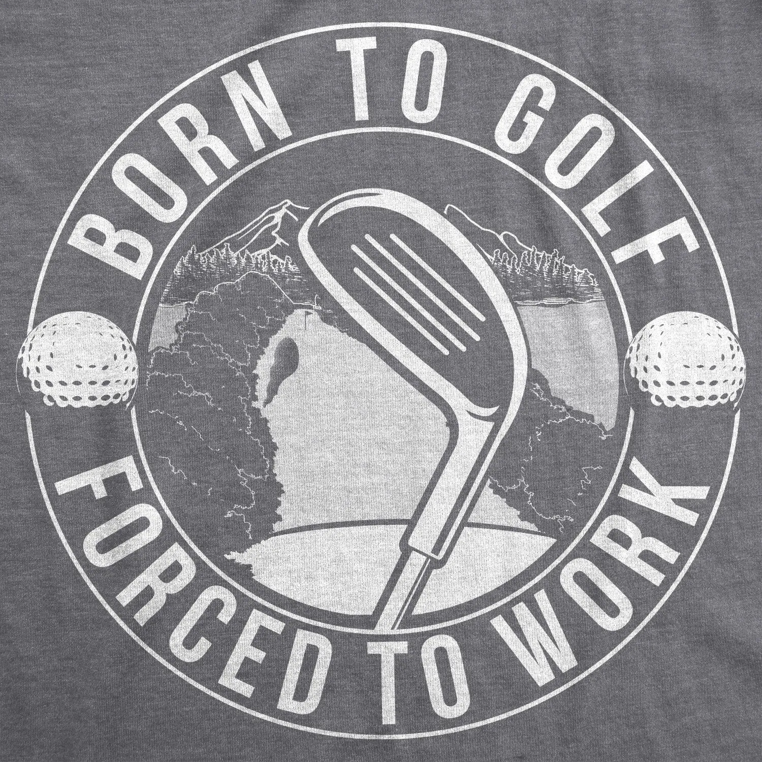 Born To Golf Men's T Shirt sold by Crazy Dog T-Shirts product image thumbnail 2