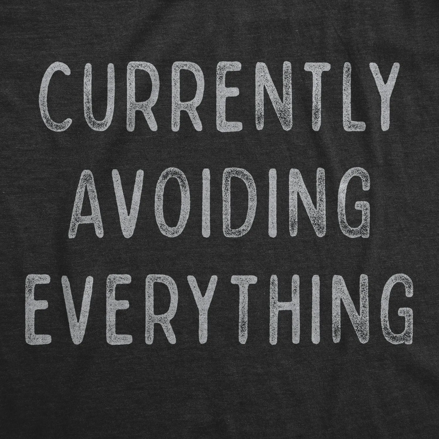 Currently Avoiding Everything Men's T Shirt sold by Crazy Dog T-Shirts product image thumbnail 2