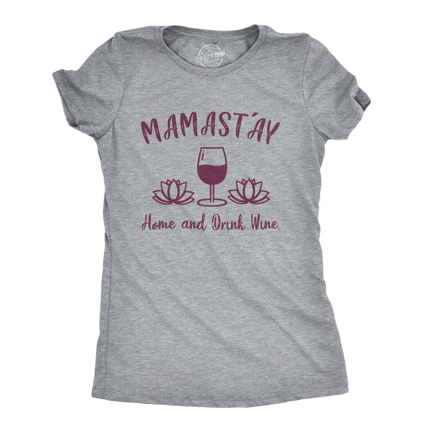 Mamastay Women's T Shirt sold by Crazy Dog T-Shirts