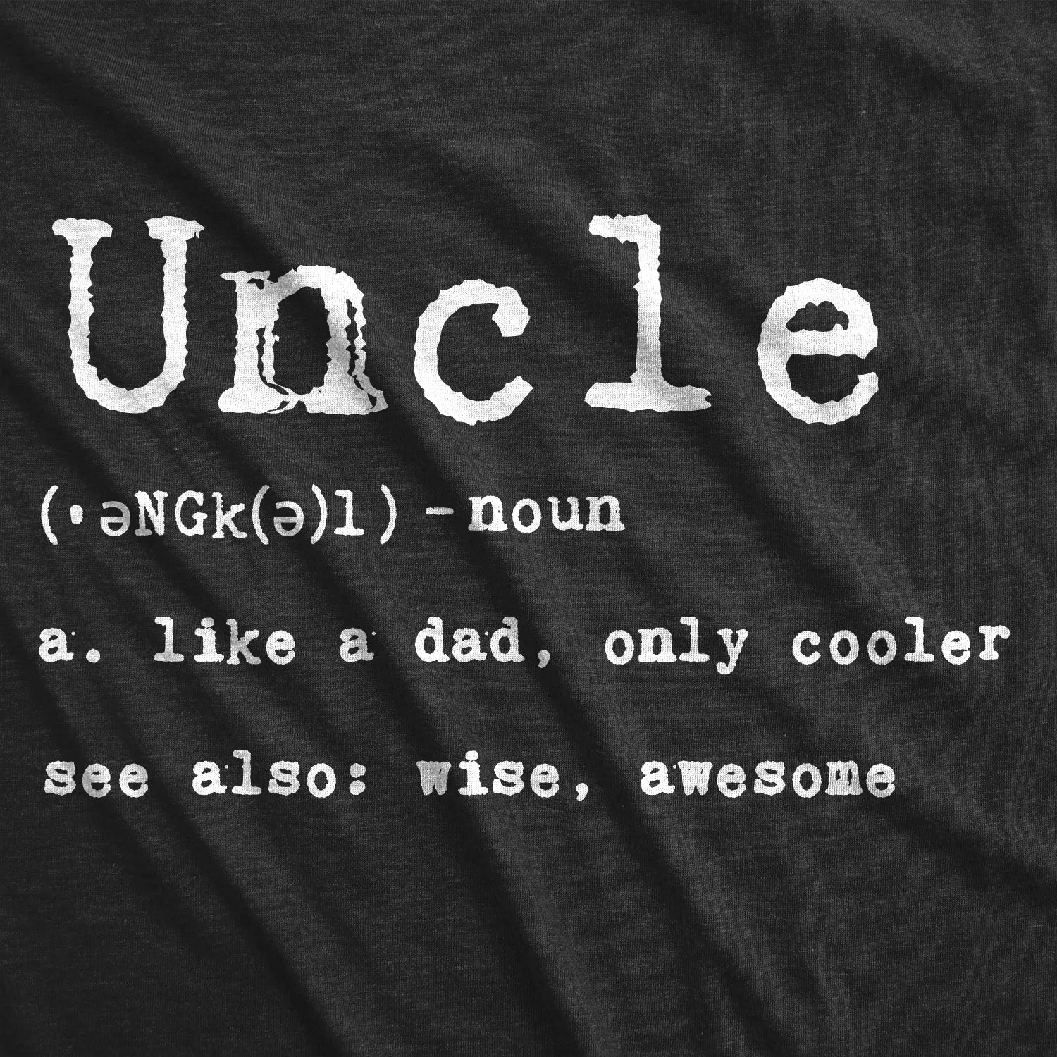 Uncle Definition Men's T Shirt sold by Crazy Dog T-Shirts product image thumbnail 2