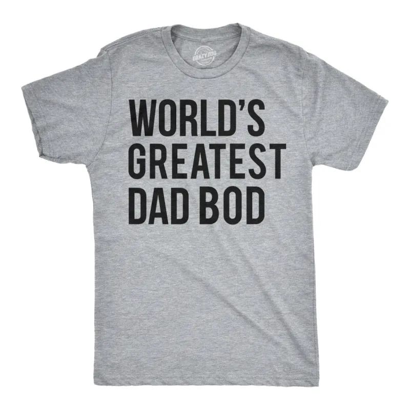 World's Greatest Dad Bod Men's T Shirt sold by Crazy Dog T-Shirts