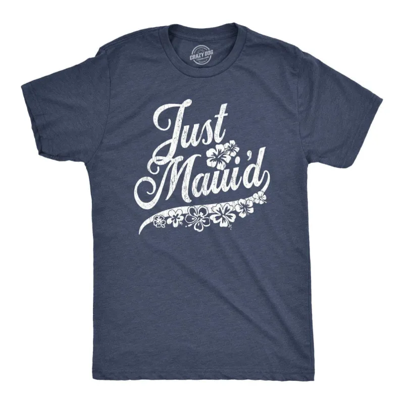 Just Maui'd Men's T Shirt sold by Crazy Dog T-Shirts