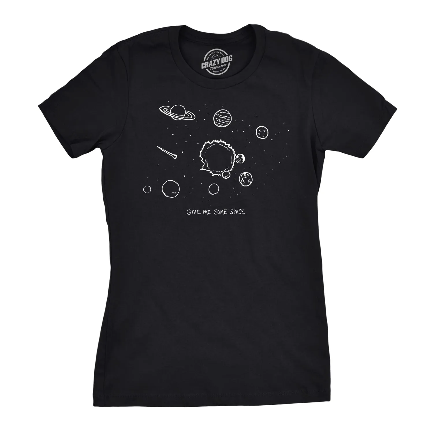 Give Me Some Space Women's T Shirt sold by Crazy Dog T-Shirts