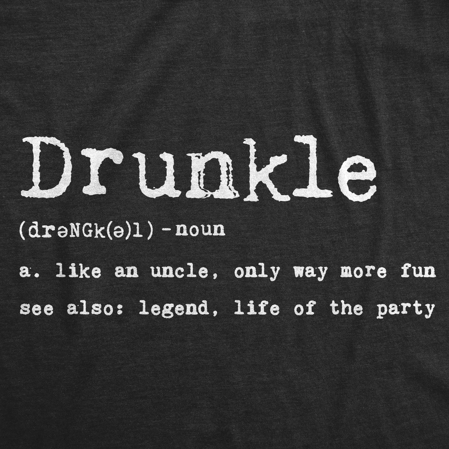 Drunkle Definition Men's T Shirt sold by Crazy Dog T-Shirts product image thumbnail 2