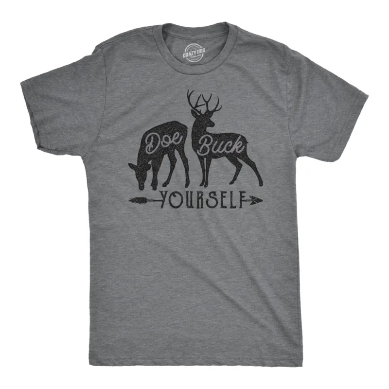 Doe Buck Yourself Men's T Shirt sold by Crazy Dog T-Shirts