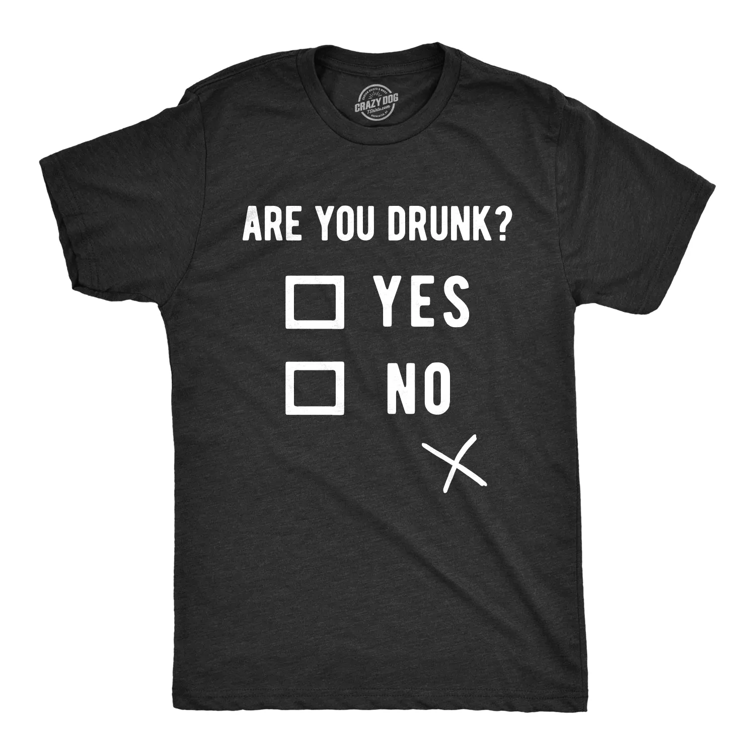 Are You Drunk? Men's T Shirt sold by Crazy Dog T-Shirts