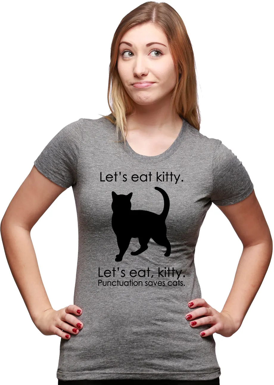 Let's Eat Kitty Women's T Shirt sold by Crazy Dog T-Shirts product image thumbnail 5