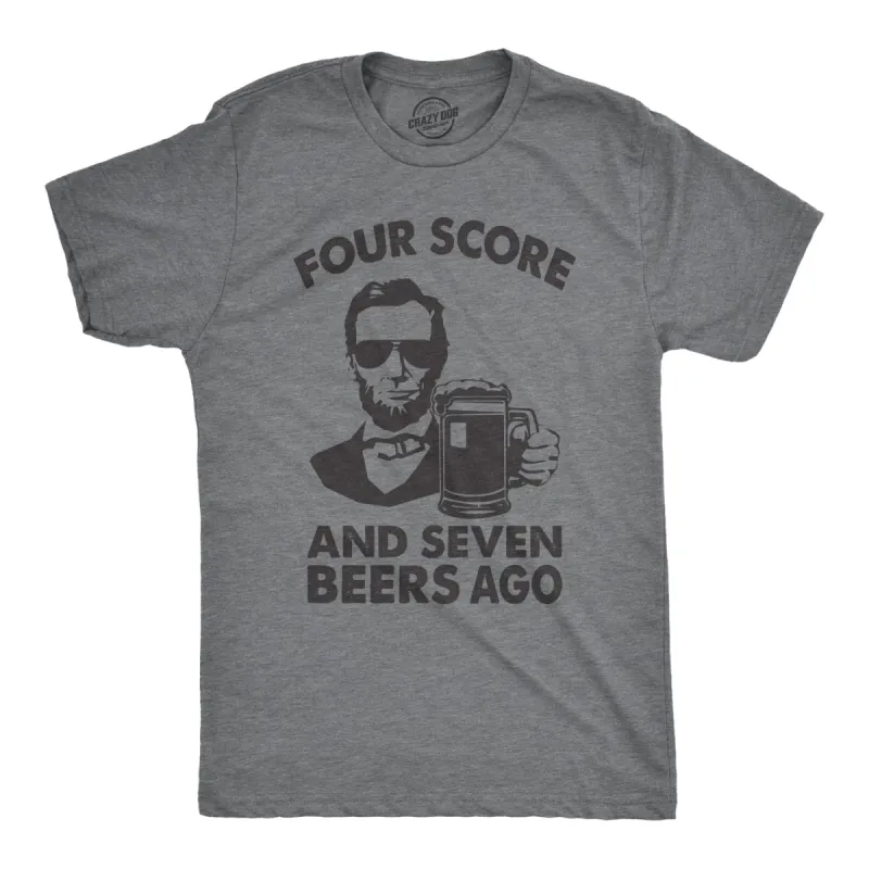 Four Score And Seven Beers Ago Men's T Shirt sold by Crazy Dog T-Shirts