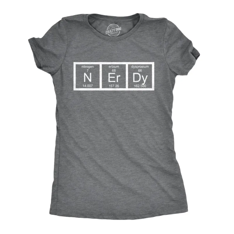 Nerdy Periodic Table Women's T Shirt sold by Crazy Dog T-Shirts