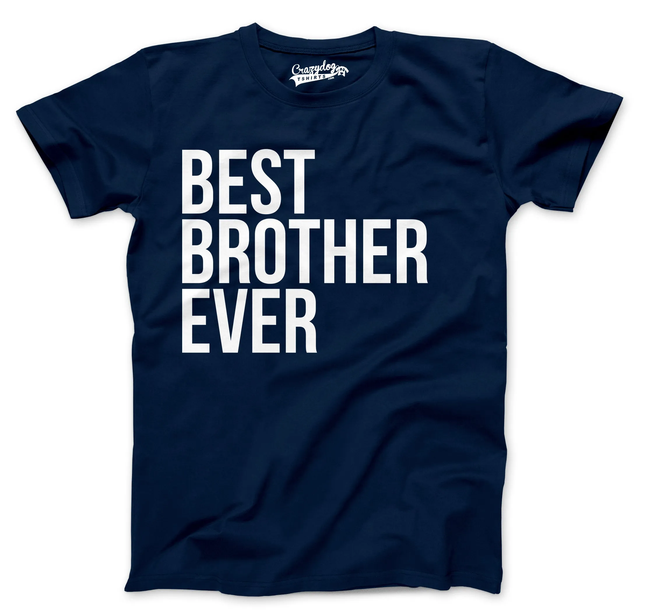 Best Brother Ever Men's T Shirt sold by Crazy Dog T-Shirts product image thumbnail 3