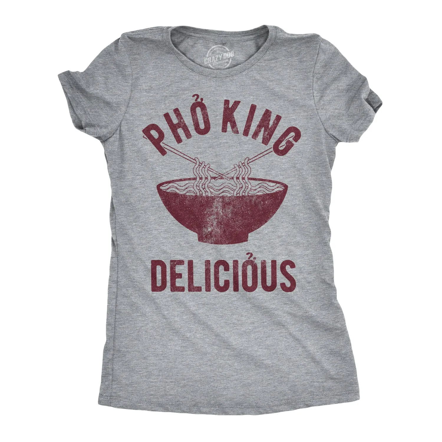Pho King Delicious Women's T Shirt sold by Crazy Dog T-Shirts