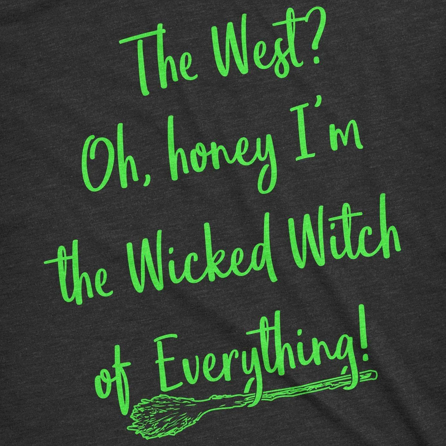 The Wicked Witch Of Everything Women's T Shirt sold by Crazy Dog T-Shirts product image thumbnail 2