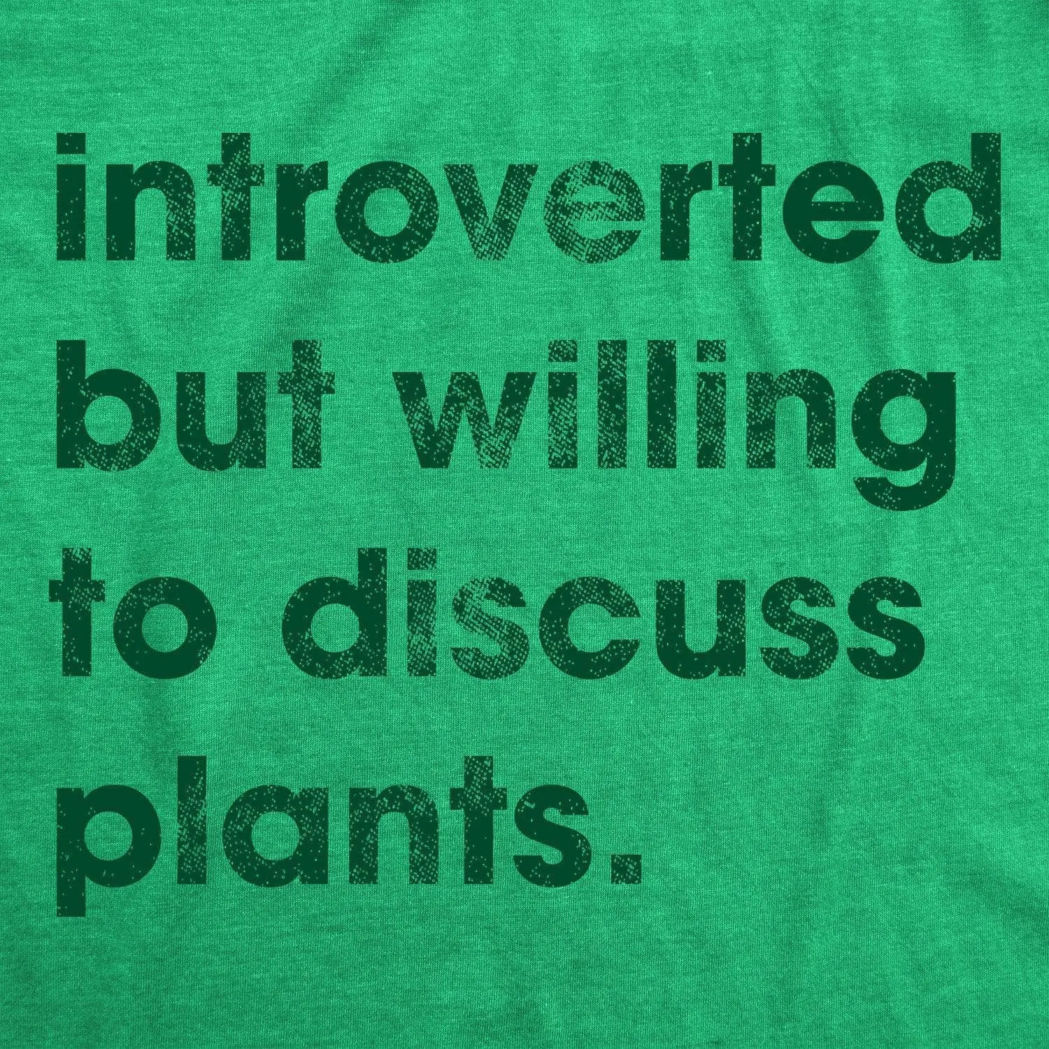 Introverted But Willing To Discuss Plants Men's T Shirt sold by Crazy Dog T-Shirts product image thumbnail 4