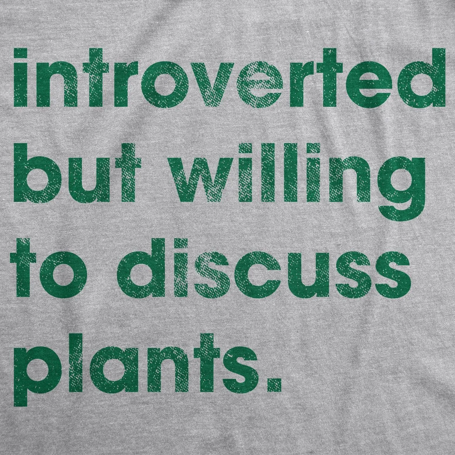 Introverted But Willing To Discuss Plants Men's T Shirt sold by Crazy Dog T-Shirts product image thumbnail 2