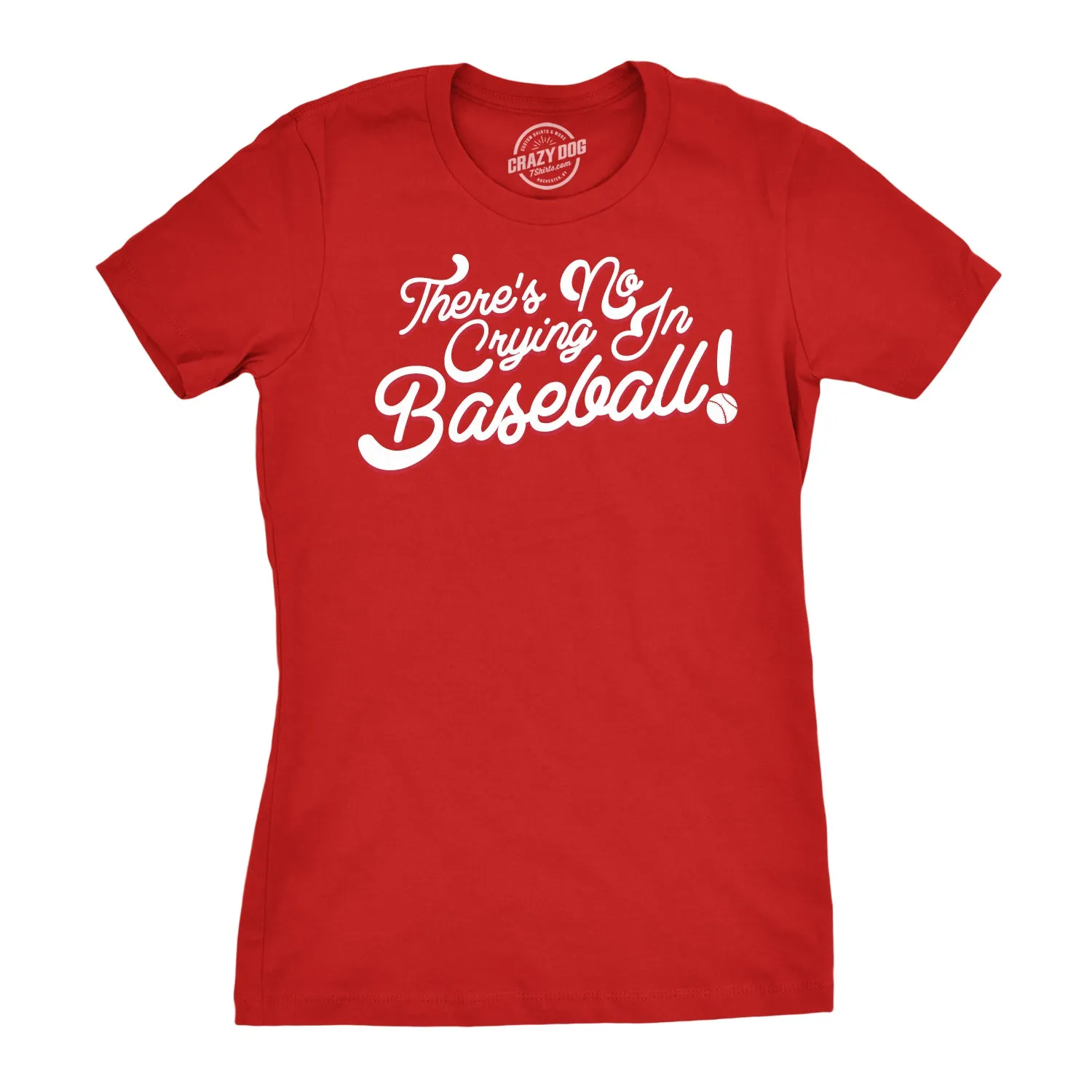No Crying In Baseball Women's T Shirt sold by Crazy Dog T-Shirts product image thumbnail 2
